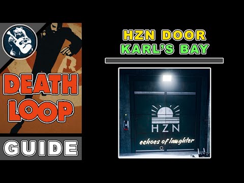 How to Open the HZN Door in Karl's Bay | Deathloop Guide