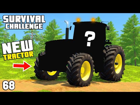 I BOUGHT A NEW TRACTOR. WHAT IS IT? | Survival Challenge | Farming Simulator 22 – EP 68