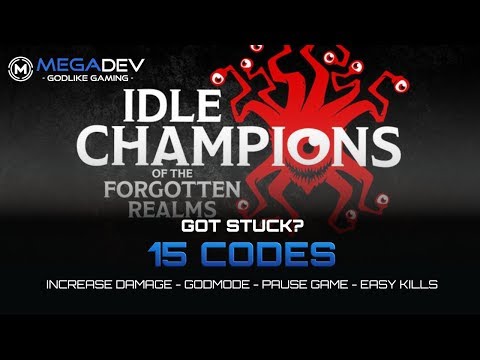 IDLE CHAMPIONS OF THE FORGOTTEN REALMS Cheats: Godmode, Pause Game, … | Trainer by MegaDev
