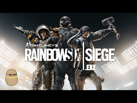 IM BACK | Rainbow 6 Seige.EXE