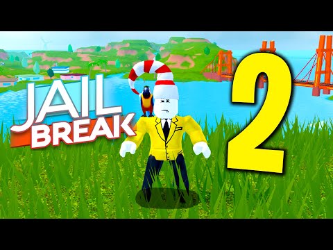 Jailbreak 2.. (Roblox)