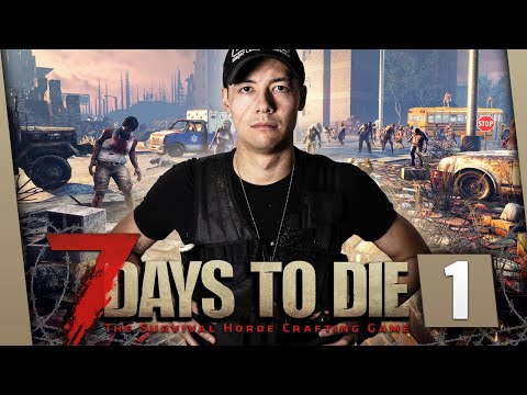 JE PARS AFFRONTER DES ZOMBIES ! ► 7 DAYS TO DIE #1