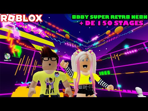 Jugamos el Obby Super Retro Neon Con Mas De 150 Stages y Mas Largo de Roblox! 😮😮