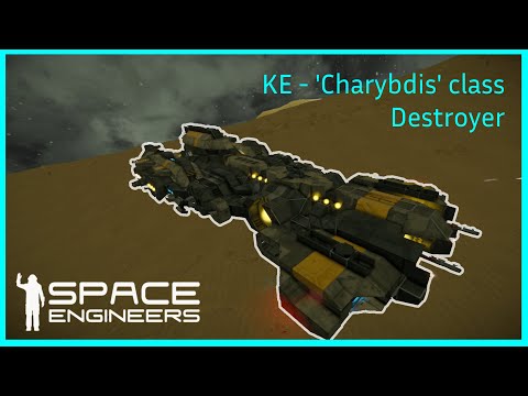 KE – 'Charybdis' class Destroyer | Space Engineers ship review