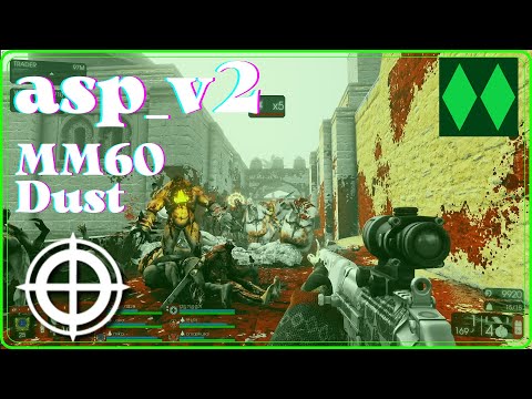 Killing Floor 2 | CD – asp_v2 – MM60 | Dust – Sharpshooter