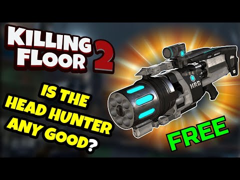 Killing Floor 2 | IS THE HRG HEAD HUNTER WEAPON ANY GOOD? – New Sharpshooter Weapon!