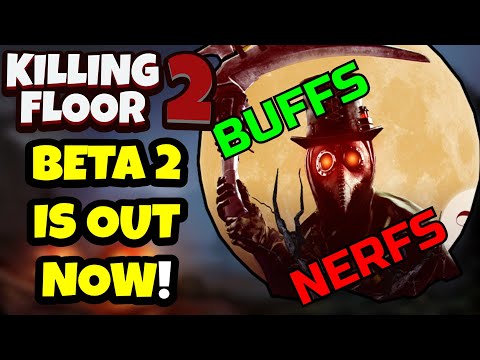 Killing Floor 2 | NEW HALLOWEEN BETA 2 IS OUT NOW! – Weapon Buffs And Nerfs!