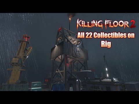 Killing Floor 2 | Rig | All 22 Collectibles (Holographic Projectors)