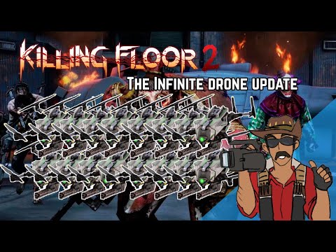 Killing Floor 2: The Infinite Drone Update