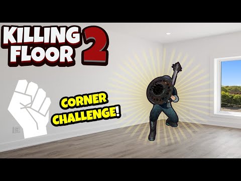 Killing Floor 2 | THE NERFED BERSERKER CORNER CHALLENGE! – This Was Not As Bad As I Thought!