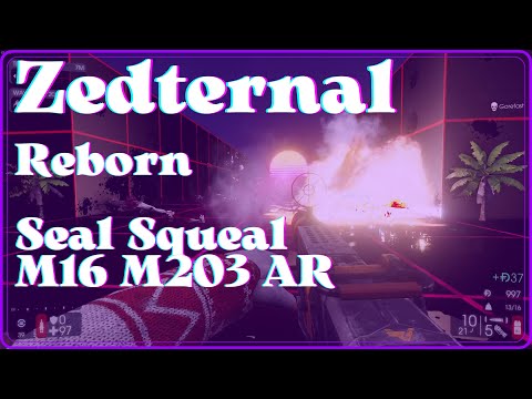 Killing Floor 2 | Zedternal Reborn : Seal Squeal & M16 M203 AR