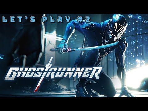 Lame foudroyante ! | Let's play Ghostrunner #2