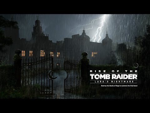 Lara's Nightmare DLC (Full Playthrough) | Rise Of The Tomb Raider (PS4)