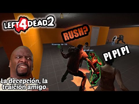 LEFT 4 DEAD 2 👹 LA TRAICION / RUSH FAIL O WIN 💀