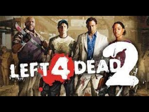 Left 4 Dead 2 : Gameplay Épico.