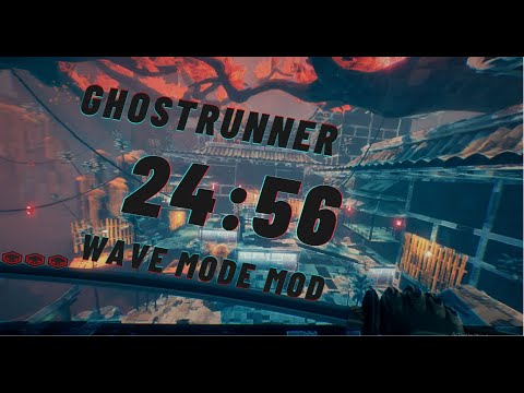 Legendary Ghostrunner Qualifier, First-Ever Completed 3 Live Wave Mode Mod (24:56.21)