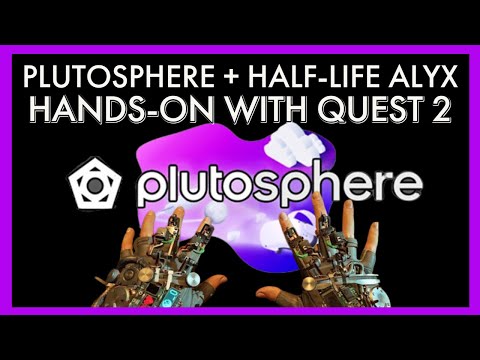 Let's Dive into Plutosphere. Play Half Life Alyx on your Quest with No PC Required