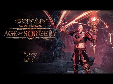 Let's Play Conan Exiles: Age of Sorcery – 37