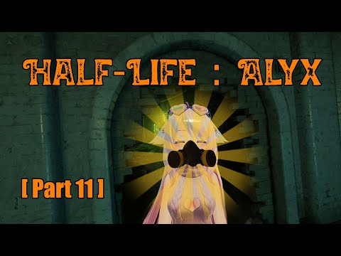 Let's "Play" Half-Life:Alyx [Part 11] (syringe expert actually gets saved by wearing safety gear)