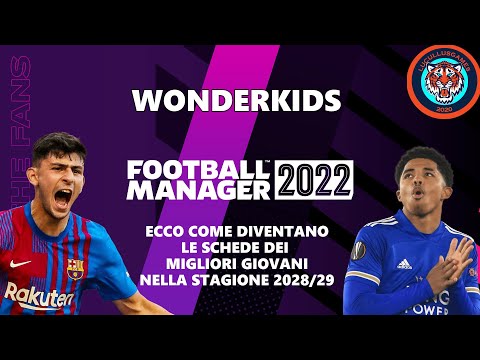 LISTA MIGLIORI GIOVANI CALCIATORI – TEST fino al 2029 | BEST WONDERKIDS FM22 | Football Manager 2022