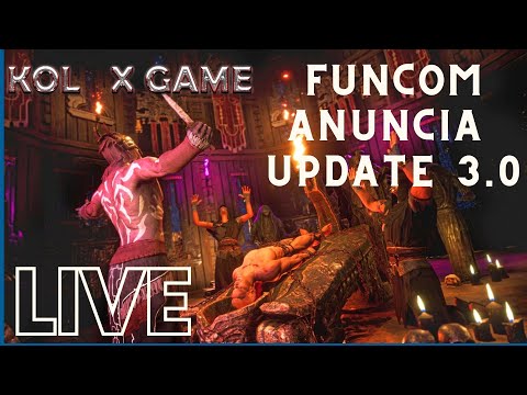 LIVE CONAN EXILES: FUNCOM REVELA UPDATE 3.0