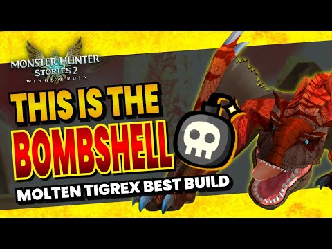 Make Everything EXPLODE | Molten Tigrex Best Build for Monster Hunter Stories 2