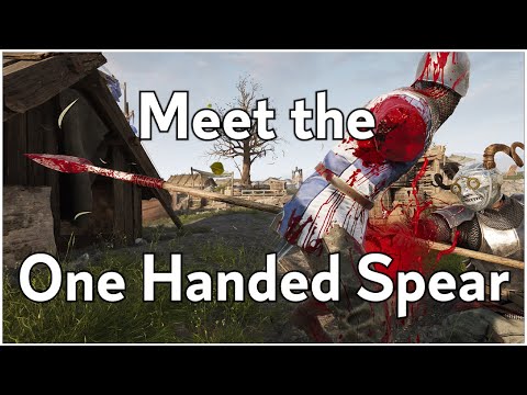 Meet the One Handed Spear – Chivalry 2