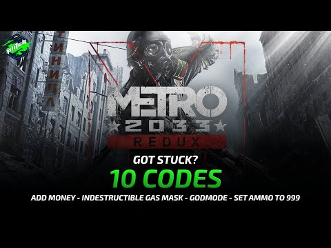 METRO 2033 REDUX Cheats: Add Money, Godmode, Indestructible Gas Mask, … | Trainer by PLITCH