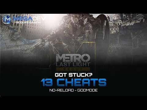 Metro: Last Light Redux: No-Reload, Godmode, … | Trainer by MegaDev