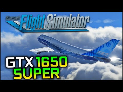 Microsoft Flight Simulator | GTX 1650 SUPER + RYZEN 5 3600 | 1080p