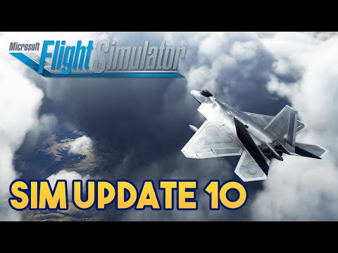 Microsoft Flight Simulator – SIM UPDATE 10 RELEASE REVEALED