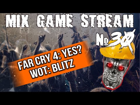 MIX Game Stream 30:  Far Cry 4? / Albion / World of Tanks / Warframe?