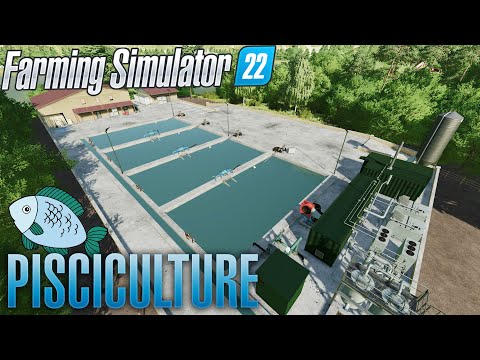 Mod PISCICULTURE pour FARMING SIMULATOR 22 (Je m'en fish) !🐟🐠💧