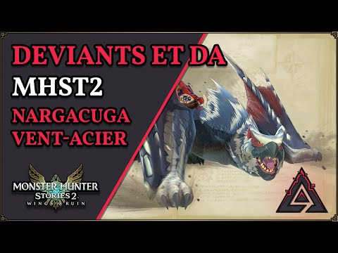 Monster Hunter Stories 2 – Deviants et DA #1 : Le Nargacuga Vent-acier !