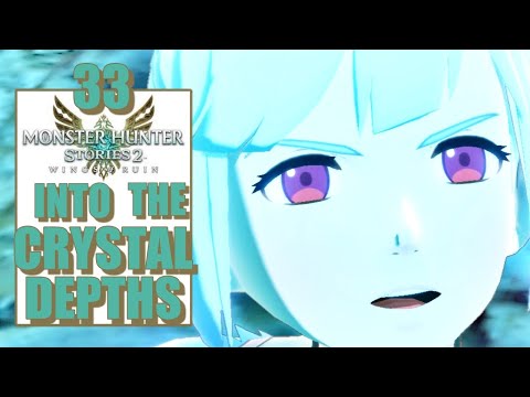 Monster Hunter Stories 2 – Into The Crystal Depths & Find the Nergigante Gameplay Walkthrough #33