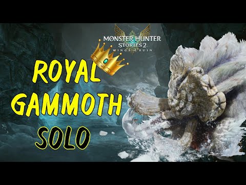 Monster Hunter Stories 2 – Royal Gammoth Guide