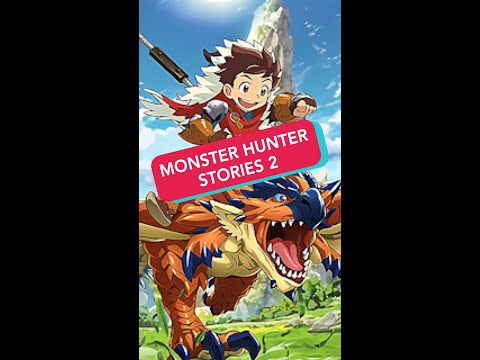 Monster Hunter Stories 2 #shorts