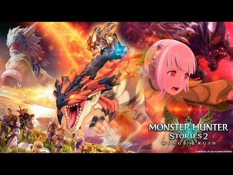 Monster Hunter Stories 2 ~ [UMV] ~ [Legends Never Die]
