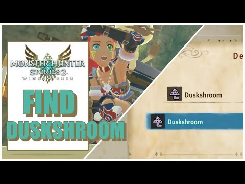 Monster Hunter Stories 2 – Where to Find Duskshroom Location – Mystic Midnight Mushrooms Quest