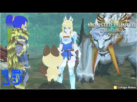 Monster Hunter Stories 2: Wings of Ruin Walkthrough Part 15 [In the Name of Restoration]