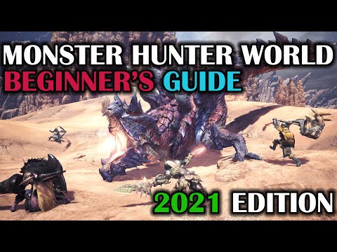 Monster Hunter World Beginner's Guide 2021