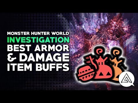 Monster Hunter World | Best Armor & Damage Item Buffs