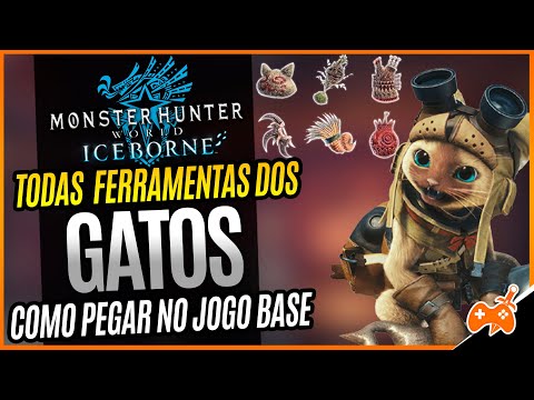 Monster Hunter World | DICAS para INICIANTES – TODAS as FERRAMENTAS dos GATOS no MHW BASE [GUIA]