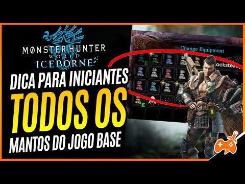 Monster Hunter World | DICAS para INICIANTES – TODOS os MANTOS no MHW BASE! Guia para LIBERAR TODOS!