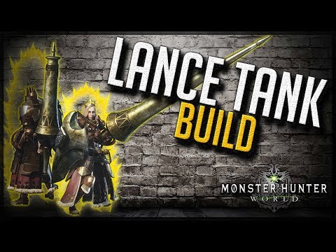 Monster Hunter World – Lance Tank Build Mk1