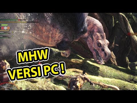 MONSTER HUNTER WORLD PC INDONESIA! – Ngakak With Bang Tara, Duo Harbatah, KoharoTV