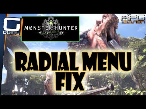 MONSTER HUNTER WORLD – Radial Menu Reset Fix