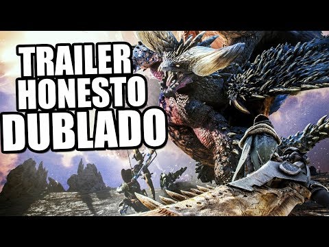 Monster Hunter World (Trailer Honesto Dublado Pt-Br)
