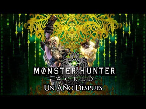Monster Hunter World: Un Año Despues