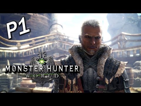 Monster Hunter: World《魔物獵人世界》Part 1 – 高清故事模式！！